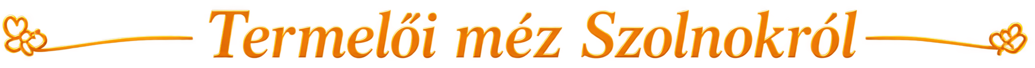 Termelői méz Szolnokról